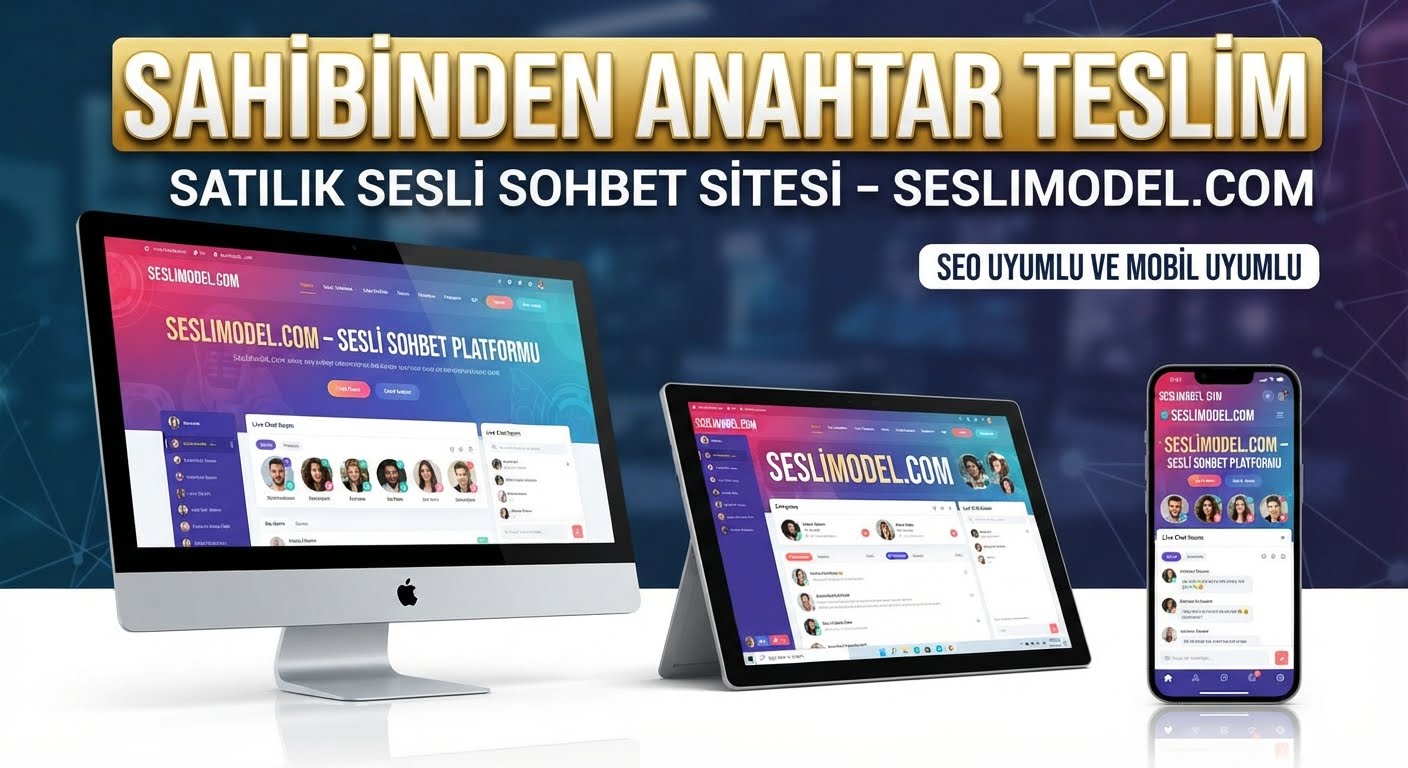 👉 Satılık Yeni Nesil Mobil Uyumlu Sesli Sohbet ...